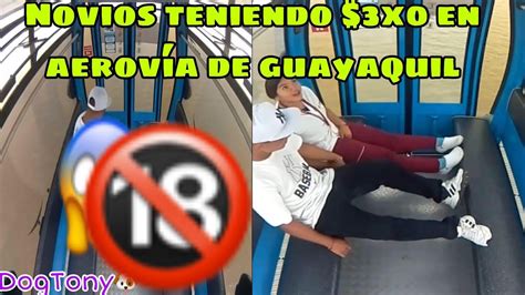 la aerovía de guayaquil video|Aparece la pareja de video sexual en teleférico de Guayaquil:。